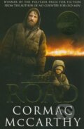 Kniha: The Road (Cormac McCarthy). Picador, 2009 Kniha: The Road (Cormac McCarthy). Picador, 2009