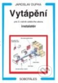 Kniha: Vytápění (Jaroslav Dufka). Sobotáles, 2012 Kniha: Vytápění (Jaroslav Dufka). Sobotáles, 2012