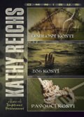 Kniha: Omnibus: Ďáblovy kosti, 206 kostí, Pavoučí kosti (Kathy Reichs), 2013 Kniha: Omnibus: Ďáblovy kosti, 206 kostí, Pavoučí kosti (Kathy Reichs), 2013