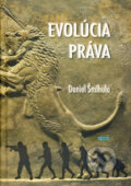 Kniha: Evolúcia práva (Daniel Šmihula). Epos, 2013 Kniha: Evolúcia práva (Daniel Šmihula). Epos, 2013