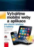 Kniha: Vytváříme mobilní web a aplikace pro chytré telefony a tablety (Earle Castledine, Max Wheeler a Myles Eftos). Computer Press, 2013 Kniha: Vytváříme mobilní web a aplikace pro chytré telefony a tablety (Earle Castledine, Max Wheeler a Myles Eftos). Computer Press, 2013