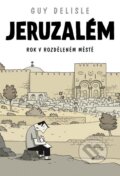 Kniha: Jeruzalém (Guy Delisle). BB/art, 2013 Kniha: Jeruzalém (Guy Delisle). BB/art, 2013