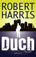 Kniha: Duch (Robert Harris). Knižní klub, 2009 Kniha: Duch (Robert Harris). Knižní klub, 2009