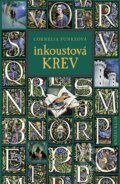 Kniha: Inkoustová krev (Cornelia Funke). Knižní klub, 2010 Kniha: Inkoustová krev (Cornelia Funke). Knižní klub, 2010
