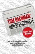 Kniha: Imperfekcionisté (Tom Rachman). Host, 2013 Kniha: Imperfekcionisté (Tom Rachman). Host, 2013