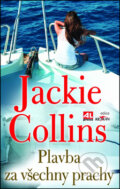 Kniha: Plavba za všechny prachy (Jackie Collins). Alpress, 2013 Kniha: Plavba za všechny prachy (Jackie Collins). Alpress, 2013