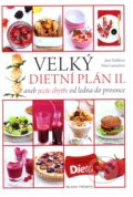 Kniha: Velký dietní plán II. (Jana Vašáková a Petra Lamschová). Mladá fronta, 2013 Kniha: Velký dietní plán II. (Jana Vašáková a Petra Lamschová). Mladá fronta, 2013