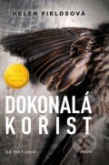 Kniha: Dokonalá kořist (Helen Fields), 2022 Kniha: Dokonalá kořist (Helen Fields), 2022