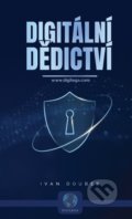 Kniha: Digitální dědictví (Ivan Doubek). Tewyx, 2022 Kniha: Digitální dědictví (Ivan Doubek). Tewyx, 2022