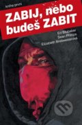 Kniha: Zabij, nebo budeš zabit - Kniha první (Ed Brubaker a Sean Phillips), 2022 Kniha: Zabij, nebo budeš zabit - Kniha první (Ed Brubaker a Sean Phillips), 2022
