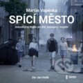 Audiokniha: Spící město (Martin Vopěnka). Témbr, 2022 Audiokniha: Spící město (Martin Vopěnka). Témbr, 2022