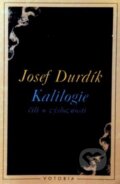 Kniha: Kalilogie (Josef Durdík). Votobia, 1996 Kniha: Kalilogie (Josef Durdík). Votobia, 1996