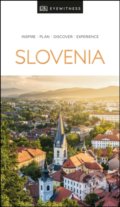 Kniha: Slovenia (Dorling Kindersley). Dorling Kindersley, 2020 Kniha: Slovenia (Dorling Kindersley). Dorling Kindersley, 2020