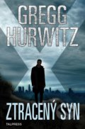 Kniha: Ztracený syn (Gregg Hurwitz). Talpress, 2022 Kniha: Ztracený syn (Gregg Hurwitz). Talpress, 2022
