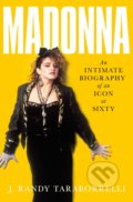 Kniha: Madonna (J. Randy Taraborrelli). Pan Macmillan, 2019 Kniha: Madonna (J. Randy Taraborrelli). Pan Macmillan, 2019