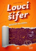Kniha: Lovci šifer (Lukáš Záleský). Cosmopolis, 2022 Kniha: Lovci šifer (Lukáš Záleský). Cosmopolis, 2022