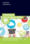 Strategie sociálních médií - Julie Atherton, Lingea, 2022