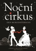 Kniha: Noční cirkus (Erin Morgenstern), 2022 Kniha: Noční cirkus (Erin Morgenstern), 2022