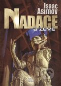 Kniha: Nadace a Země (Isaac Asimov). Argo, Triton, 2022 Kniha: Nadace a Země (Isaac Asimov). Argo, Triton, 2022