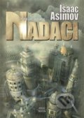 Kniha: Předehra k Nadaci (Isaac Asimov). Argo, Triton, 2022 Kniha: Předehra k Nadaci (Isaac Asimov). Argo, Triton, 2022