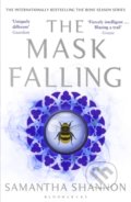 Kniha: The Mask Falling (Samantha Shannon). Bloomsbury, 2022 Kniha: The Mask Falling (Samantha Shannon). Bloomsbury, 2022