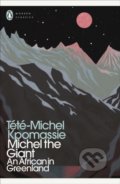 Kniha: Michel the Giant (Tete-Michel Kpomassie). Penguin Books, 2022 Kniha: Michel the Giant (Tete-Michel Kpomassie). Penguin Books, 2022