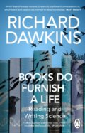 Kniha: Books do Furnish a Life (Richard Dawkins). Penguin Books, 2022 Kniha: Books do Furnish a Life (Richard Dawkins). Penguin Books, 2022