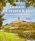 Kniha: Českem od severu k jihu (Jan Hocek). Universum, 2022 Kniha: Českem od severu k jihu (Jan Hocek). Universum, 2022