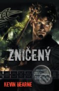 Kniha: Zničený (Kevin Hearne), 2022 Kniha: Zničený (Kevin Hearne), 2022