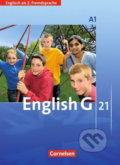 Kniha: English G 21: Schülerbuch A1 (Cornelsen Verlag). Cornelsen Verlag, 2007 Kniha: English G 21: Schülerbuch A1 (Cornelsen Verlag). Cornelsen Verlag, 2007