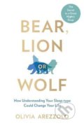 Kniha: Bear, Lion or Wolf (Olivia Arezzolo). Bonnier Zaffre, 2022 Kniha: Bear, Lion or Wolf (Olivia Arezzolo). Bonnier Zaffre, 2022