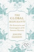 The Global Merchants - Joseph Sassoon, Penguin Books, 2022