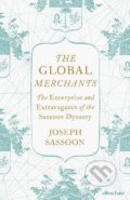 Kniha: The Global Merchants (Joseph Sassoon). Penguin Books, 2022 Kniha: The Global Merchants (Joseph Sassoon). Penguin Books, 2022