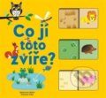Kniha: Co jí toto zvíře? (Stéphanie Babin). Svojtka&Co., 2022 Kniha: Co jí toto zvíře? (Stéphanie Babin). Svojtka&Co., 2022