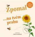 Kniha: Zpomal ...na tvém prahu (Freya Hartas). Svojtka&Co., 2022 Kniha: Zpomal ...na tvém prahu (Freya Hartas). Svojtka&Co., 2022