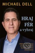 Kniha: Hraj fér a vyhraj (Michael Dell). Zoner Press, 2022 Kniha: Hraj fér a vyhraj (Michael Dell). Zoner Press, 2022