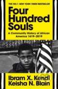 Kniha: Four Hundred Souls (Ibram X. Kendi). Vintage, 2022 Kniha: Four Hundred Souls (Ibram X. Kendi). Vintage, 2022