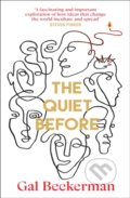 Kniha: The Quiet Before (Gal Beckerman). Transworld, 2022 Kniha: The Quiet Before (Gal Beckerman). Transworld, 2022