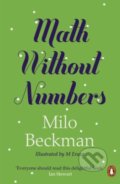 Kniha: Math Without Numbers (Milo Beckman). Penguin Books, 2022 Kniha: Math Without Numbers (Milo Beckman). Penguin Books, 2022