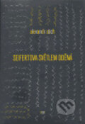 Kniha: Seifertova světlem oděná (Alexandr Stich). Argo, 1998 Kniha: Seifertova světlem oděná (Alexandr Stich). Argo, 1998