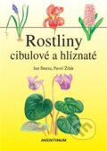 Kniha: Rostliny cibulové a hlíznaté (Jan Štursa). Aventinum, 2022 Kniha: Rostliny cibulové a hlíznaté (Jan Štursa). Aventinum, 2022