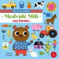 Kniha: Medvídě Mili na farmě (Melissa Crowton). Axióma, 2022 Kniha: Medvídě Mili na farmě (Melissa Crowton). Axióma, 2022