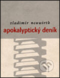 Apokalyptický deník - Vladimír Neuwirth, Triáda, 1998
