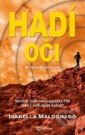 Kniha: Hadí oči (Isabella Maldonado). Metafora, 2022 Kniha: Hadí oči (Isabella Maldonado). Metafora, 2022