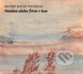Audiokniha: Walden alebo Život v lese (Henry David Thoreau). Vydavateľstvo Šarkan, 2021 Audiokniha: Walden alebo Život v lese (Henry David Thoreau). Vydavateľstvo Šarkan, 2021