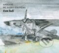 Audiokniha: Zem ľudí (Antoine de Saint-Exupéry). Vydavateľstvo Šarkan, 2021 Audiokniha: Zem ľudí (Antoine de Saint-Exupéry). Vydavateľstvo Šarkan, 2021