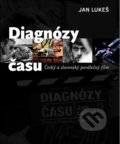 Diagnózy času: Český a slovenský poválečný film - Jan Lukeš, Slovart CZ, 2013