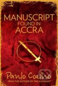 Kniha: Manuscript Found in Accra (Paulo Coelho). HarperCollins, 2013 Kniha: Manuscript Found in Accra (Paulo Coelho). HarperCollins, 2013