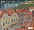 Audiokniha: Povídky malostranské (Jan Neruda). Radioservis, 2013 Audiokniha: Povídky malostranské (Jan Neruda). Radioservis, 2013