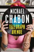 Kniha: Telegraph Avenue (Michael Chabon). HarperCollins, 2013 Kniha: Telegraph Avenue (Michael Chabon). HarperCollins, 2013